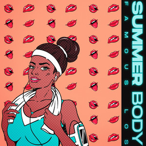 Summer Body (Explicit)