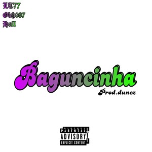 Baguncinha (Explicit)