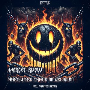 Absolutes Chaos Im Delirium (Thanons Remix)