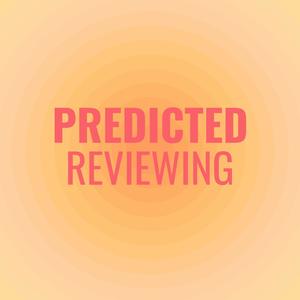 Predicted Reviewing