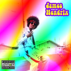 James Hendrix (Explicit)