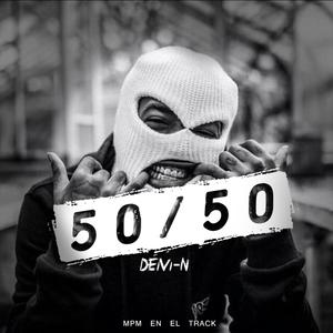 50 50 (feat. mpm en el track) [Explicit]