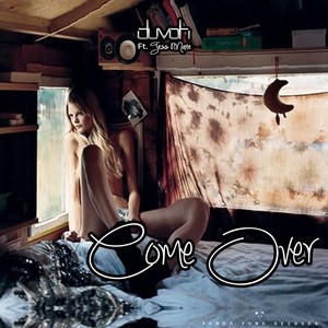 Come Over (Deorro Remix)