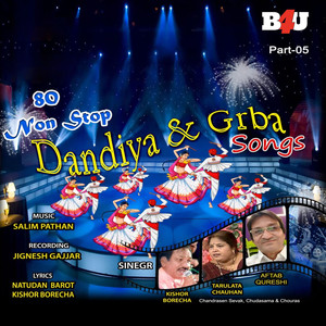 80 Nonstop Dandiya & Garba Songs- Pt. 5 (Remix)