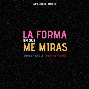 La forma en que me miras (Explicit)