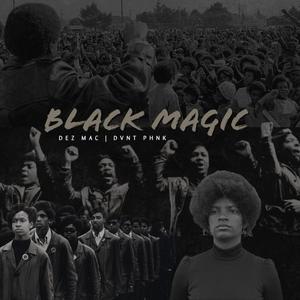 Black Magic (feat. Dvnt Phnk)