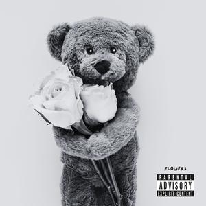 Flowers (Explicit)