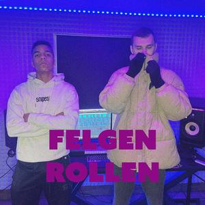 Felgen Rollen (feat. August1n) [Explicit]