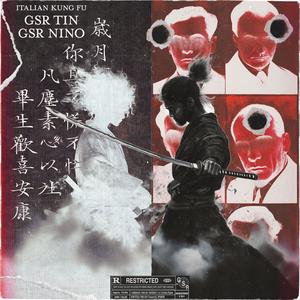 Italian Kung Fu (feat. GSR Nino) (Explicit)
