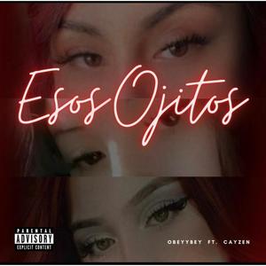 ESO OJITOS (feat. CAYZEN)