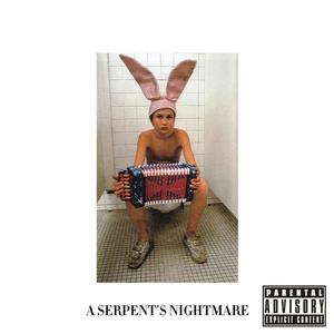 A SERPENT'S NIGHTMARE (Explicit)