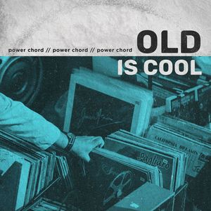 Old Is Cool