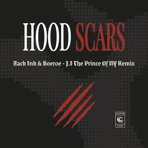 Hood Scars (J.I the Prince of N.Y Remix|Explicit)