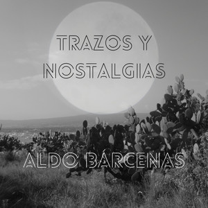 Trazos y nostalgias