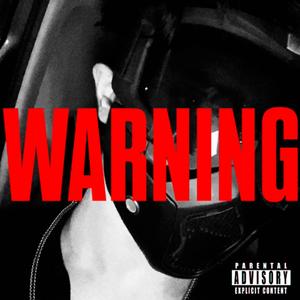 Warning (Explicit)