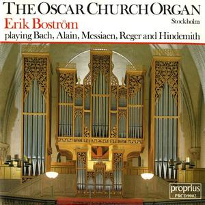 Organ Recital: Bostrom, Erik - BACH, J.S. / ALAIN, J. / MESSIAEN, O. / REGER, M. / HINDEMITH, P.