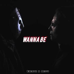 Wanna be (feat. Medvi) [Explicit]