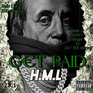 Get Paid (feat. HML) (Explicit)