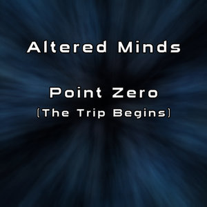 Point Zero (The Trip Begins)