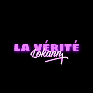 La vérité (Explicit)