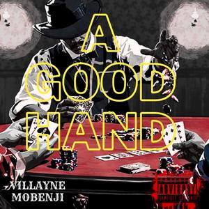 A Good Hand (feat. Villayne) [Explicit]