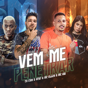 Vem Me Penetrar (Explicit)