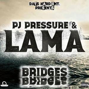 PJ PRESSURE - Bridges (feat. Webbz) (Explicit)