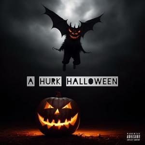 A HURK Halloween (Explicit)