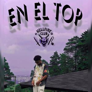 En El Top (feat. Oliver zhang) [Explicit]