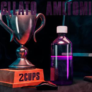 2cups (Passarella) (feat. amltomi) [Explicit]