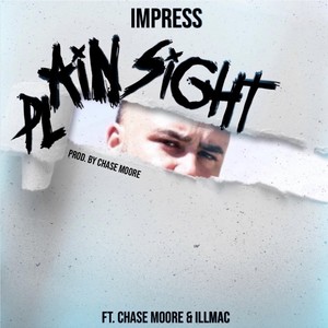 Plain Sight (feat. Illmac & Chase Moore)