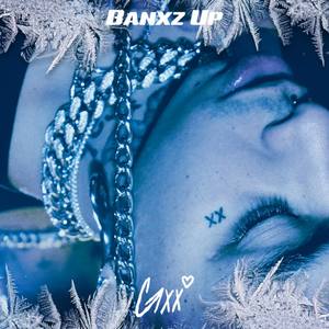 BanXz Up (Explicit)