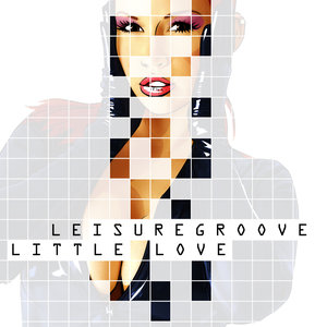 LeisureGroove - Little Love (Dub Mix)