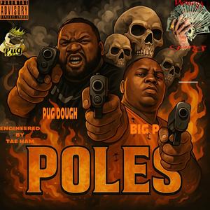 POLES (feat. Pug Dough) (Explicit)