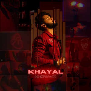 Khayal (Explicit)