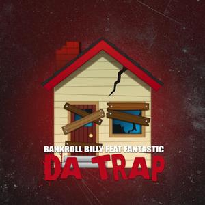 Da trap (feat. Fantastic) (Explicit)