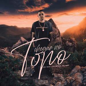 Chegar no Topo (Explicit)