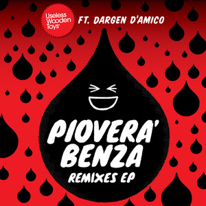 Pioverà benza (Remixes EP)