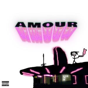 Amour (Explicit)