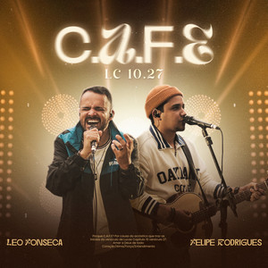 C.A.F.E. De Lucas 10:27 (Ao Vivo)