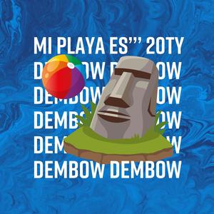 Mi Playa Es (Dembow Version)