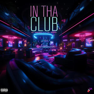 In The Club (feat. Lil Maru) (Explicit)