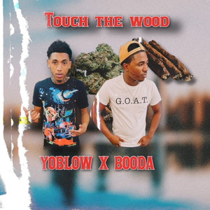 Touch The Wood (Explicit)