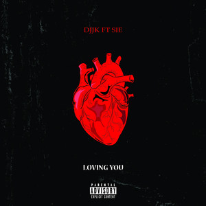 Loving You (Explicit)