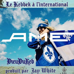 Le Kebbek à l'international (Explicit)