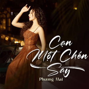 Cạn Một Chén Say