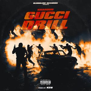Gucci Drill (feat. K28) [Explicit]