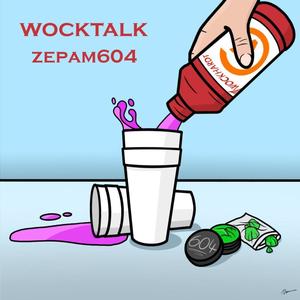 Wocktalk (Explicit)