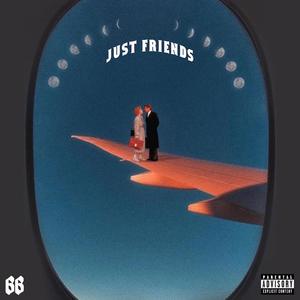 Just Friends (Explicit)