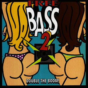 Free Bass 2 - Double The Boom!